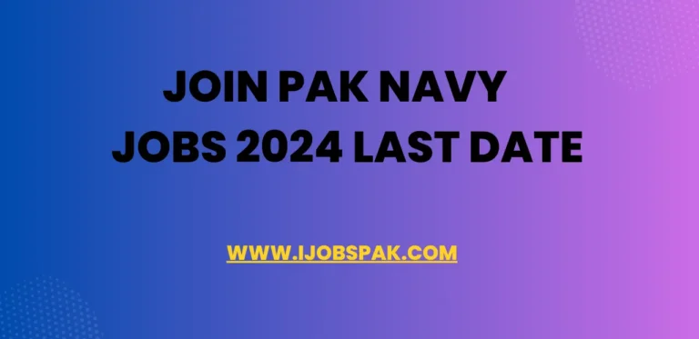 Join Pak Navy Jobs 2024 Last Date