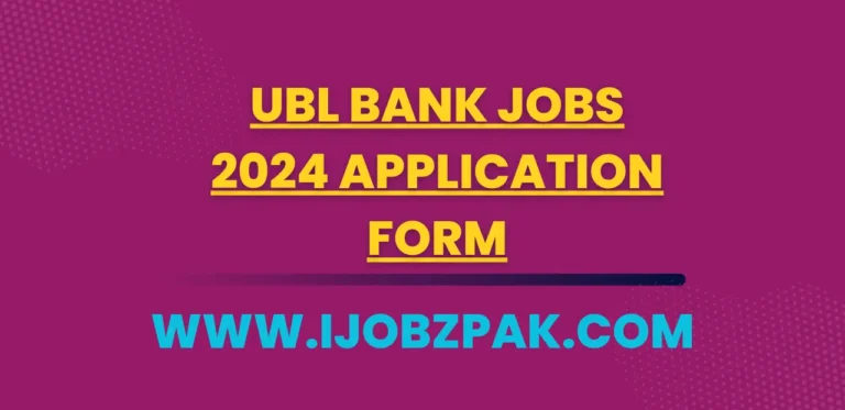 UBL Bank Jobs 2024 Application Form