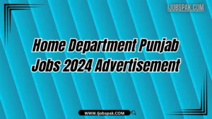 Home Department Punjab Jobs 2024 Advertisement