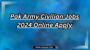 Pak Army Civilian Jobs 2024 Online Apply