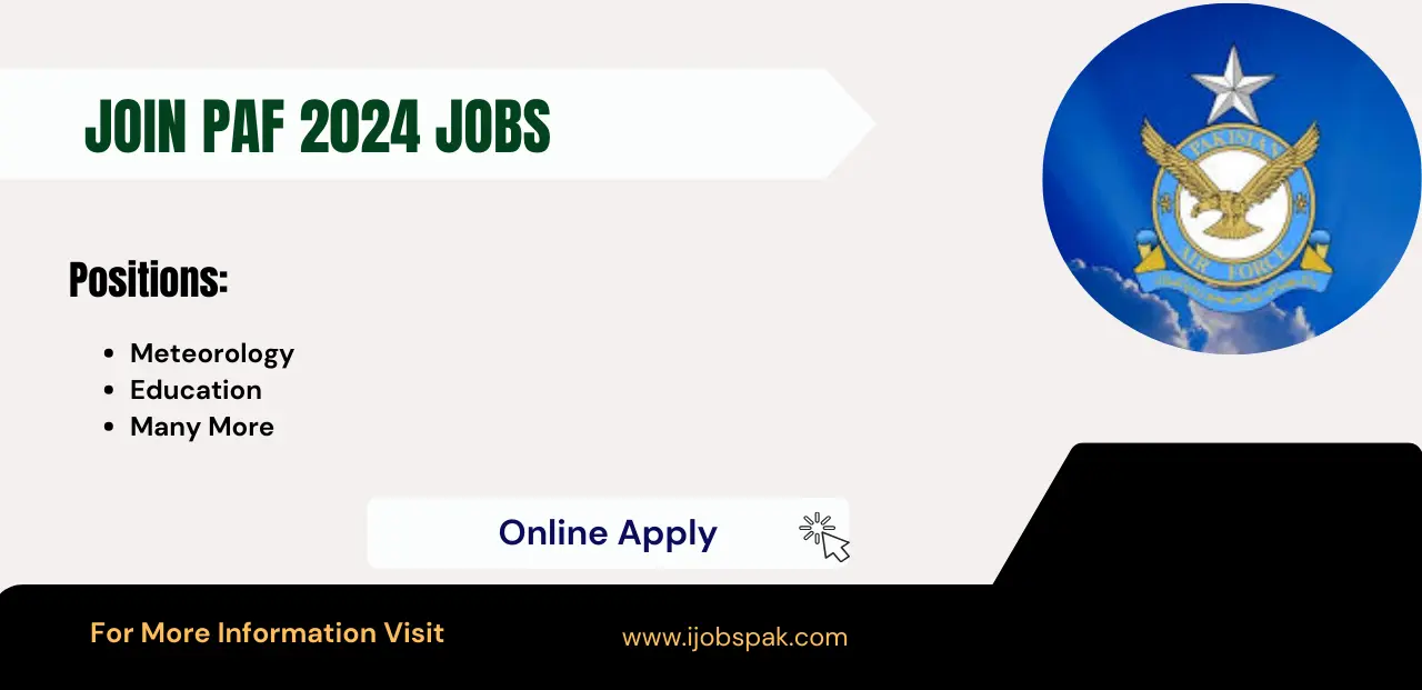 Join PAF 2024 Jobs Advertisment Online Apply