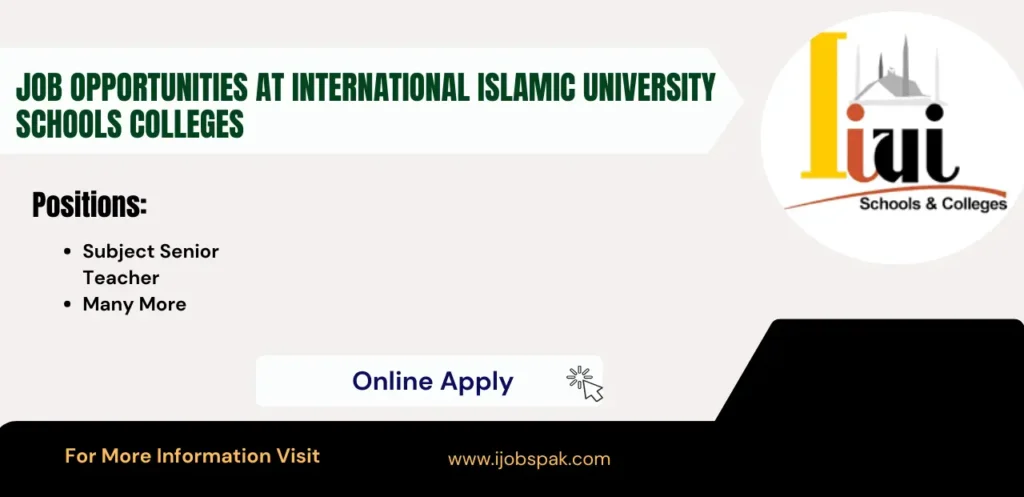 Job Opportunities at International Islamic University Schools Colleges Apply Online